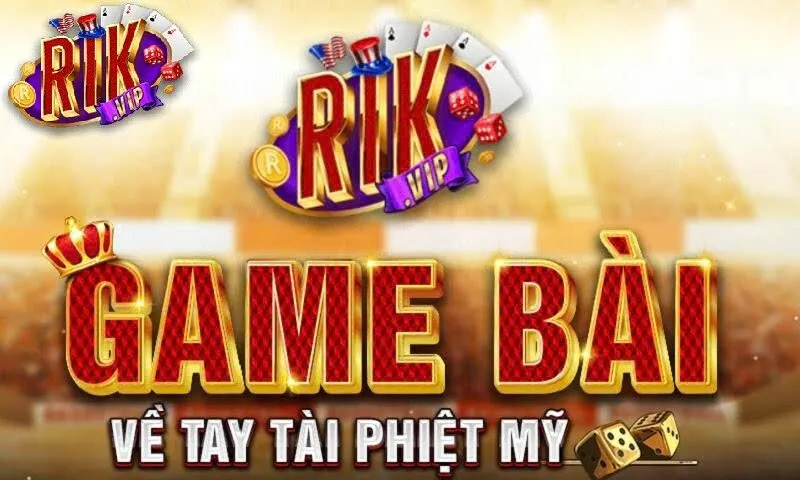 rikvip 1 2 Giới thiệu tổng quan về rikvip